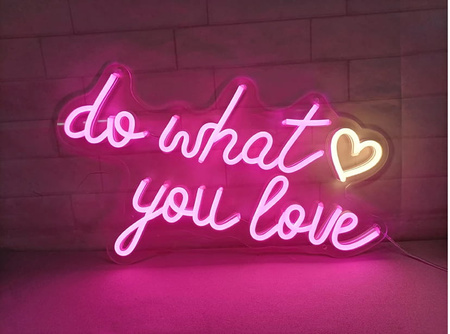 NEON DO WHAT YOU LOVE ULFN437 Unilight